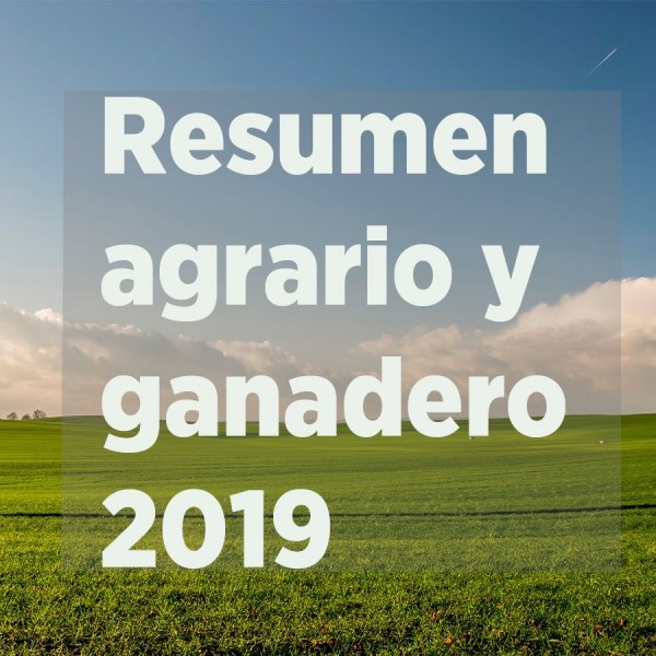 Resumen Agrícola y Ganadero - Asaja 2019