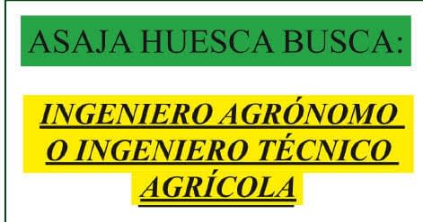 ASAJA HUESCA busca ingeniero agrónomo